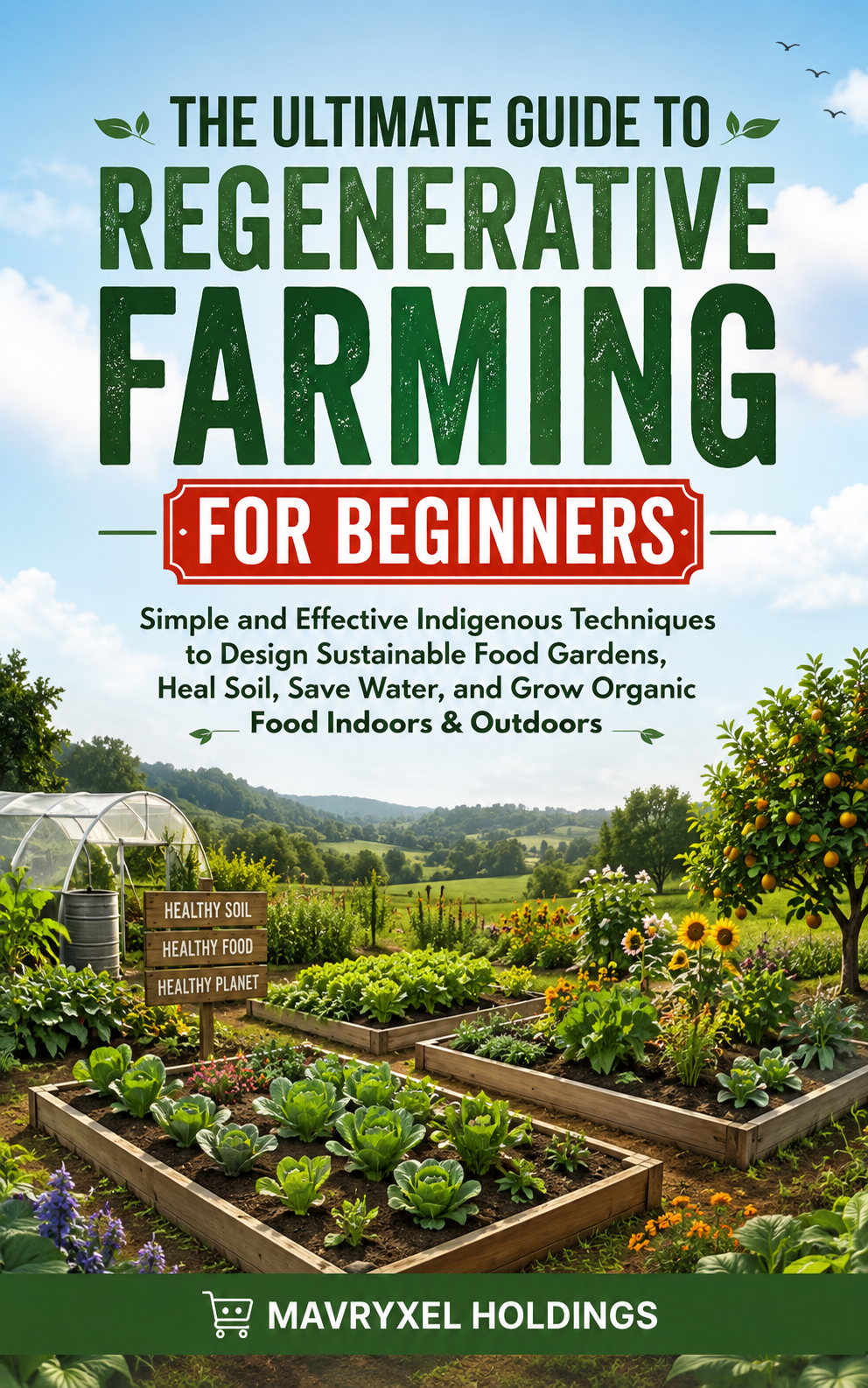 The Ultimate Guide to Regenerative Farming for Beginners (Digital Ebook)