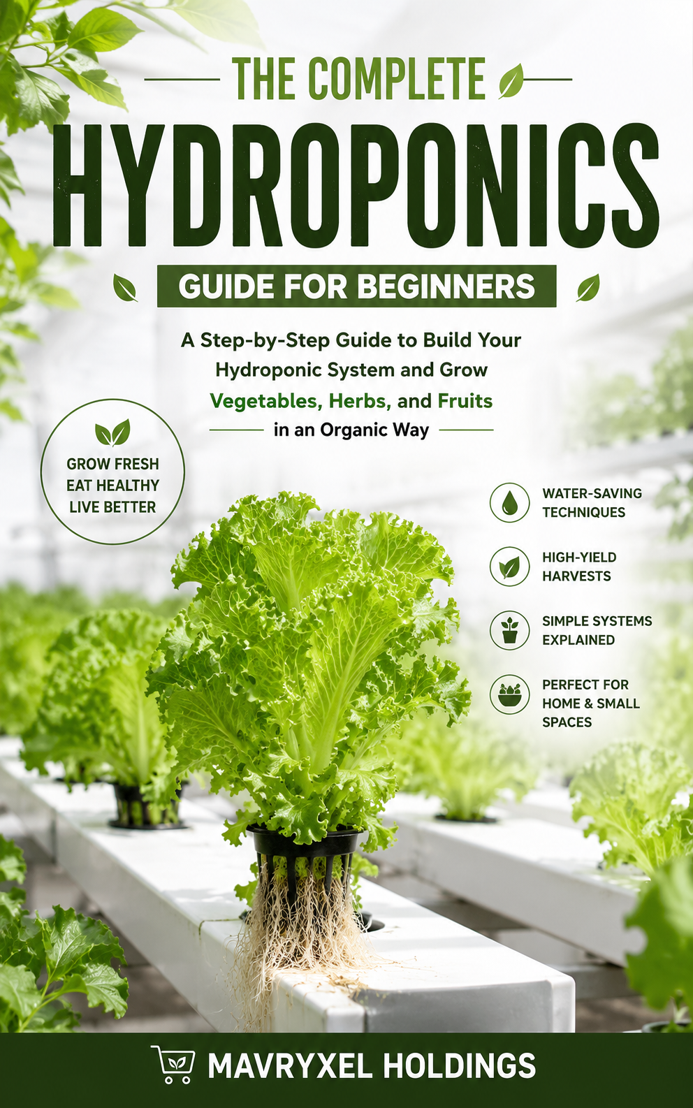 Complete Hydroponics Guide for Beginners (Digital Ebook)